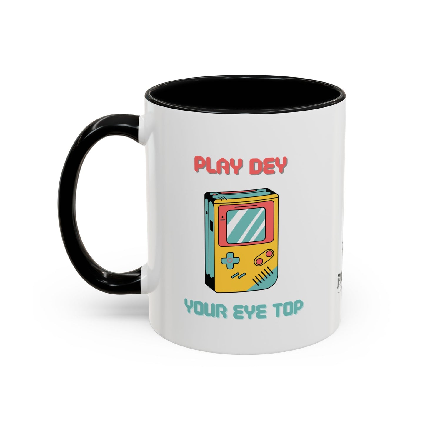 Play Dey Your Eye Top Mug