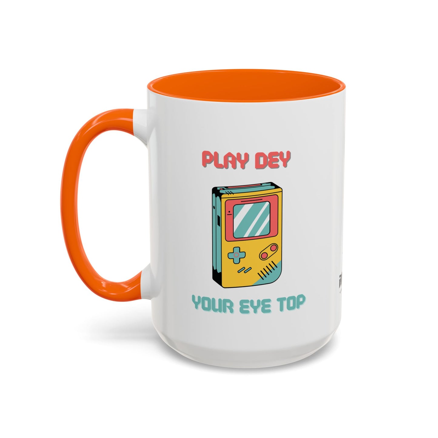 Play Dey Your Eye Top Mug