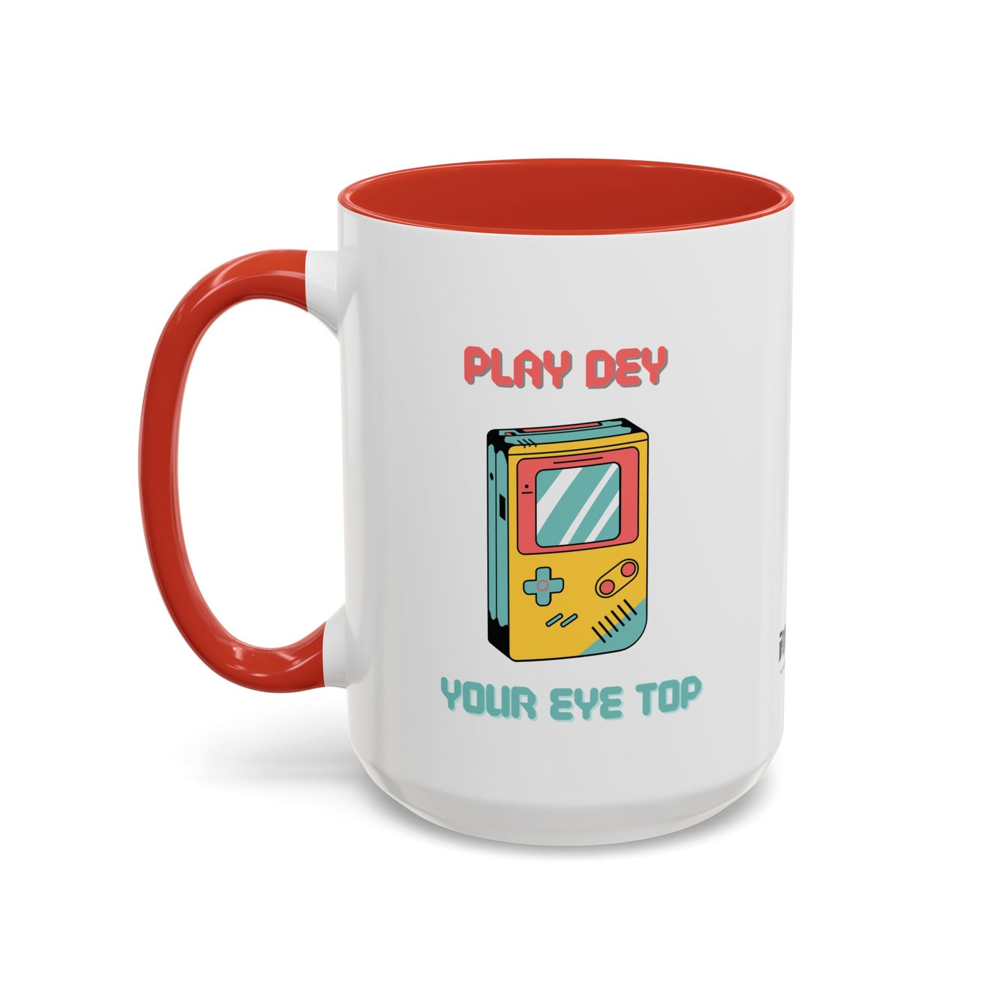 Play Dey Your Eye Top Mug
