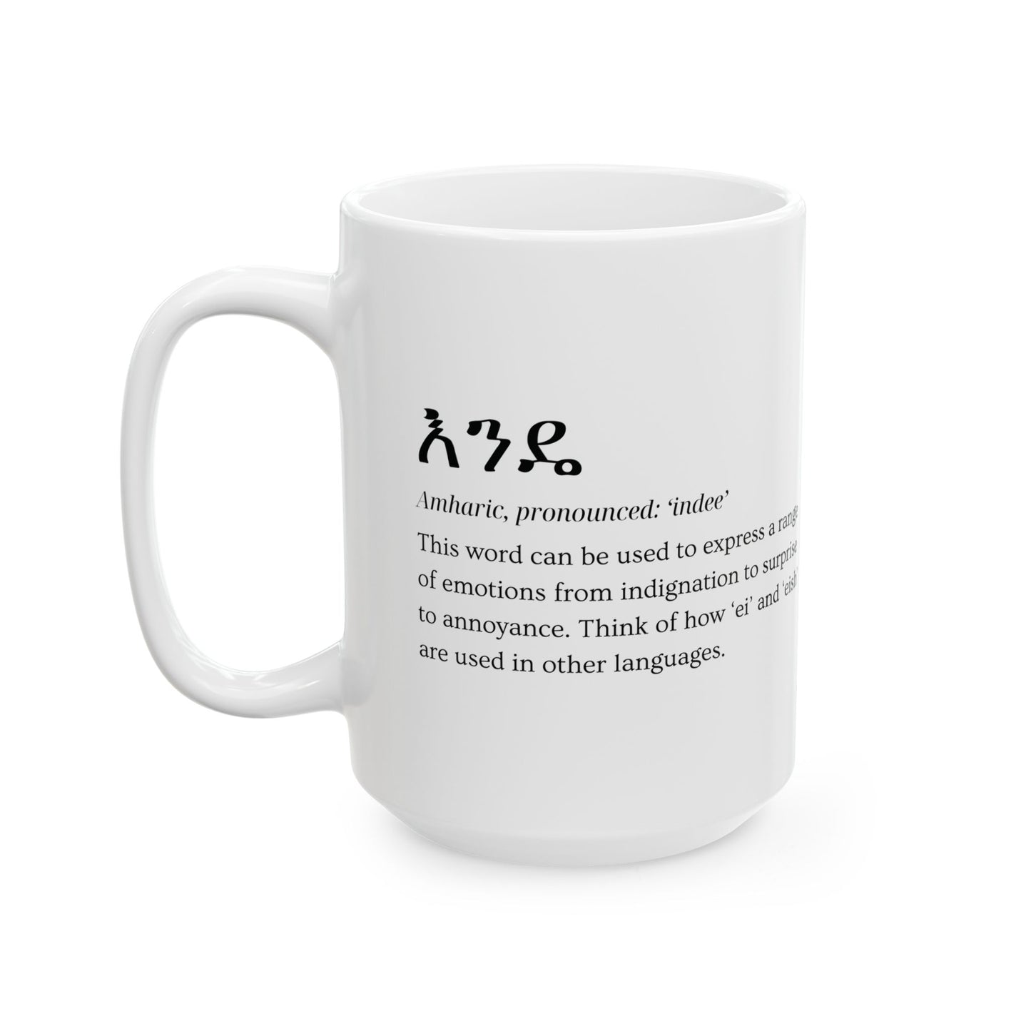 Indee እንዴ Mug