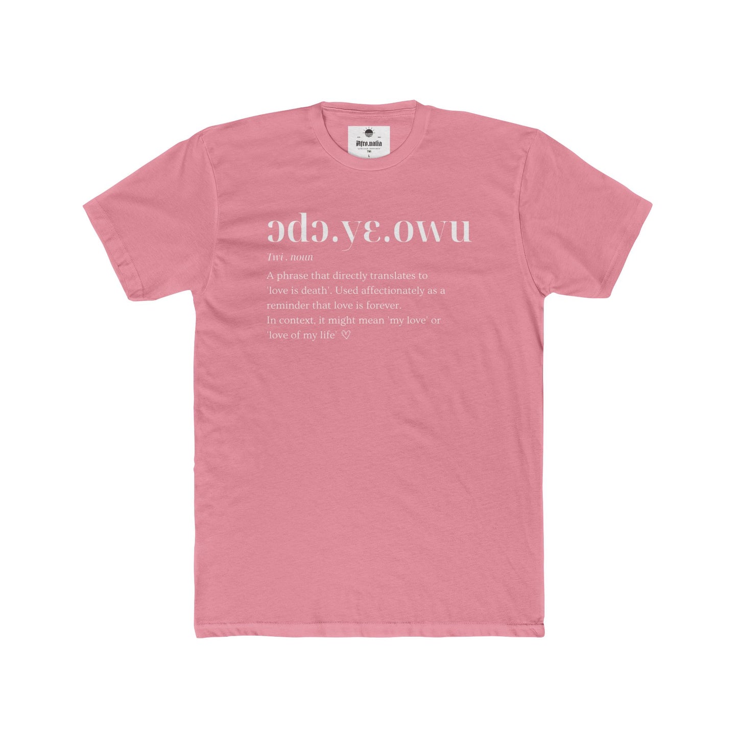 Ɔdɔ yɛ owu Cotton Crew T-shirt