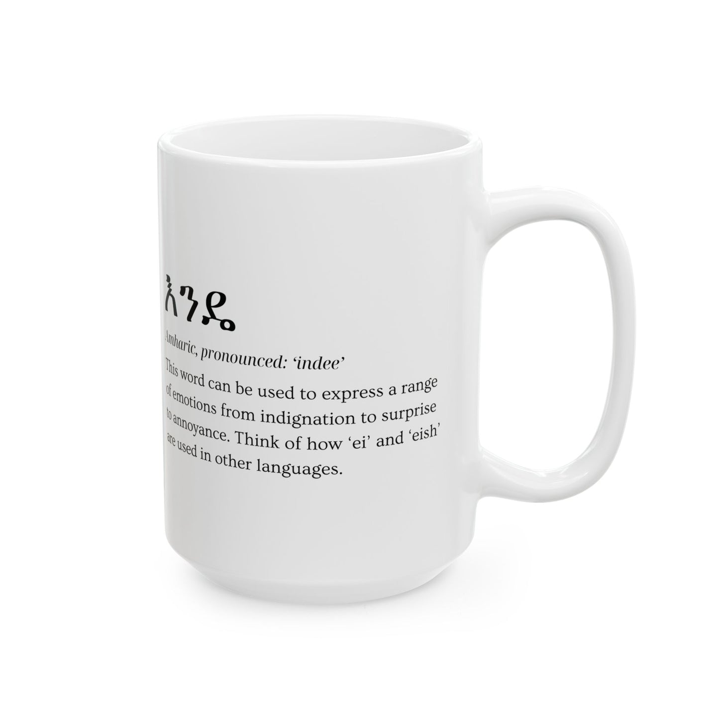 Indee እንዴ Mug