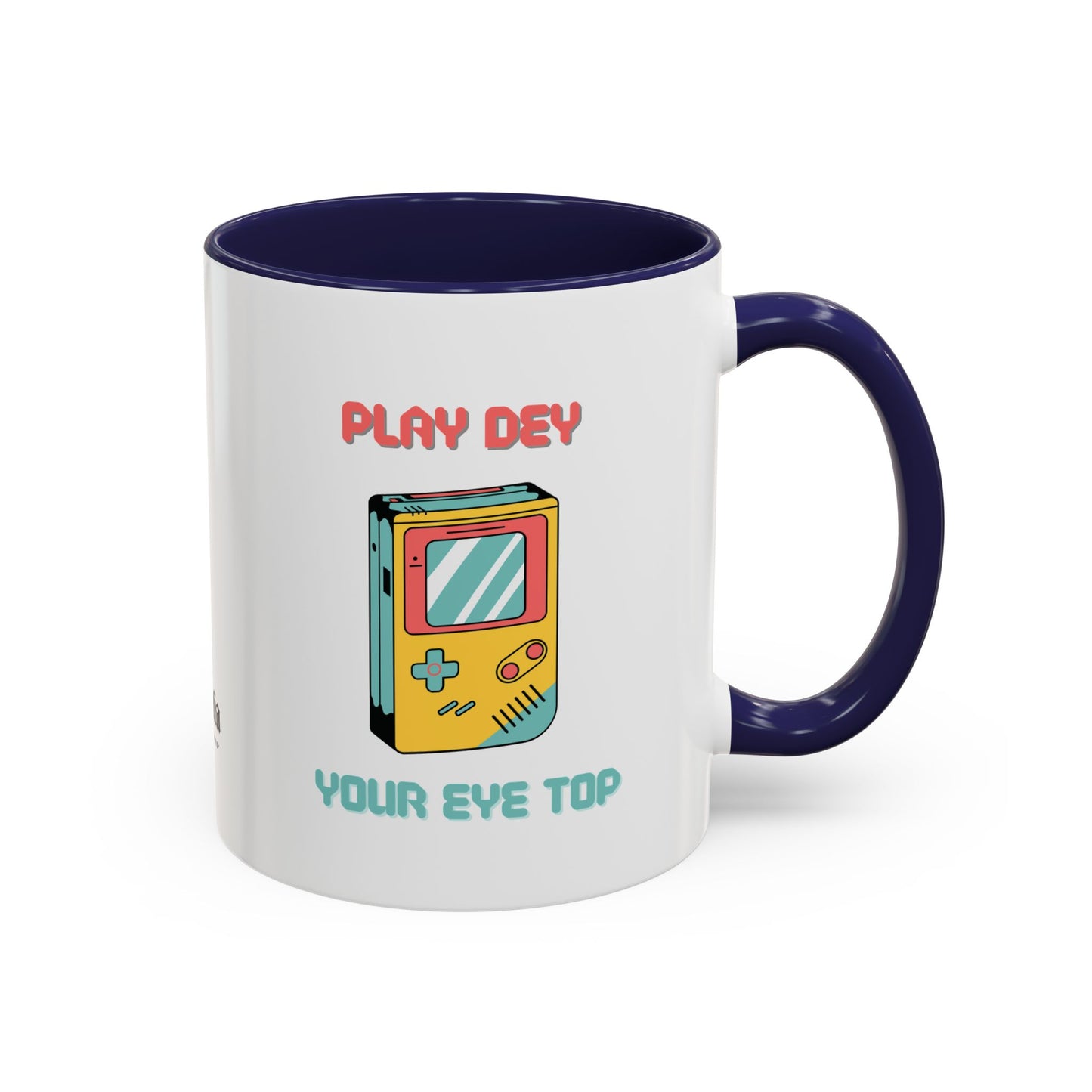 Play Dey Your Eye Top Mug