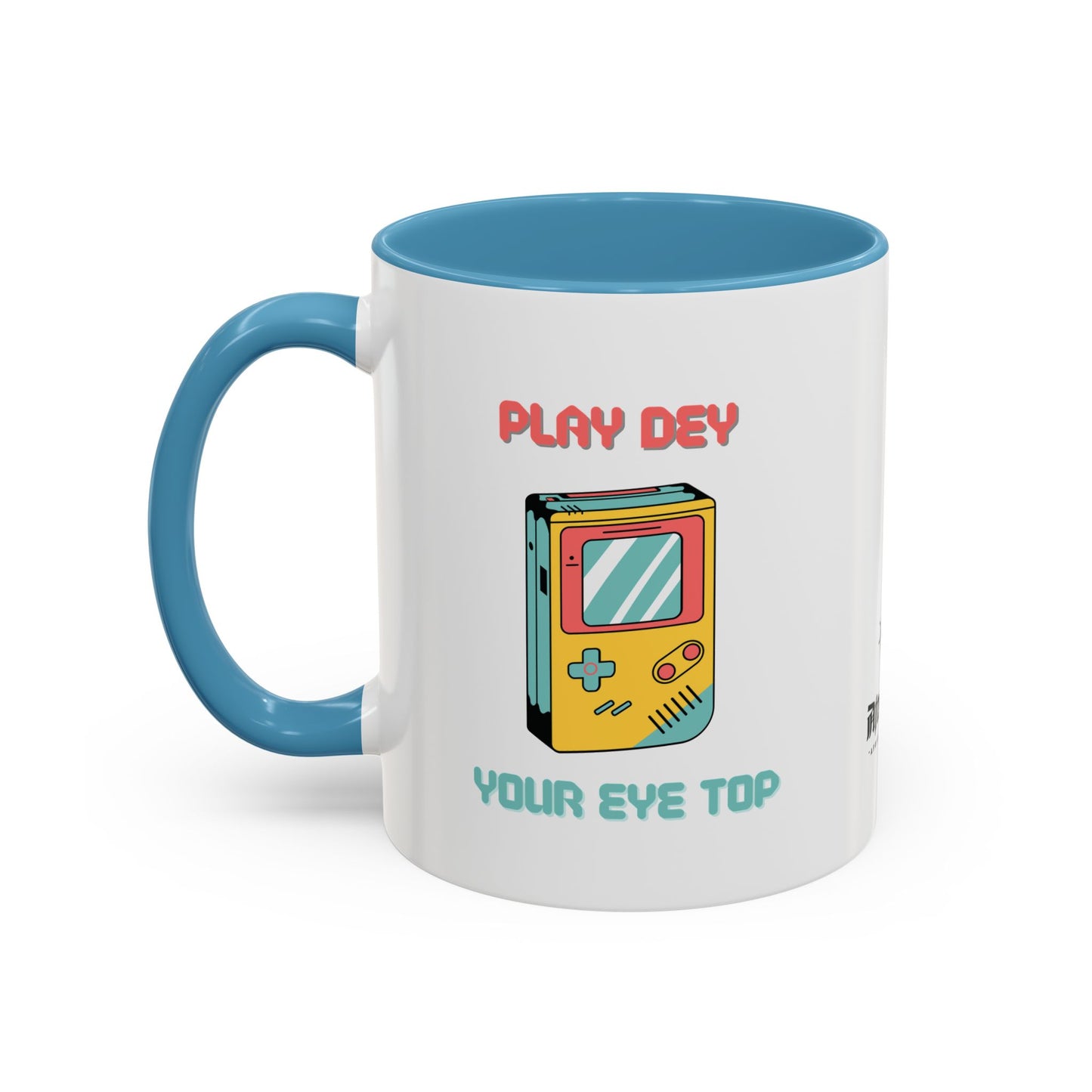 Play Dey Your Eye Top Mug
