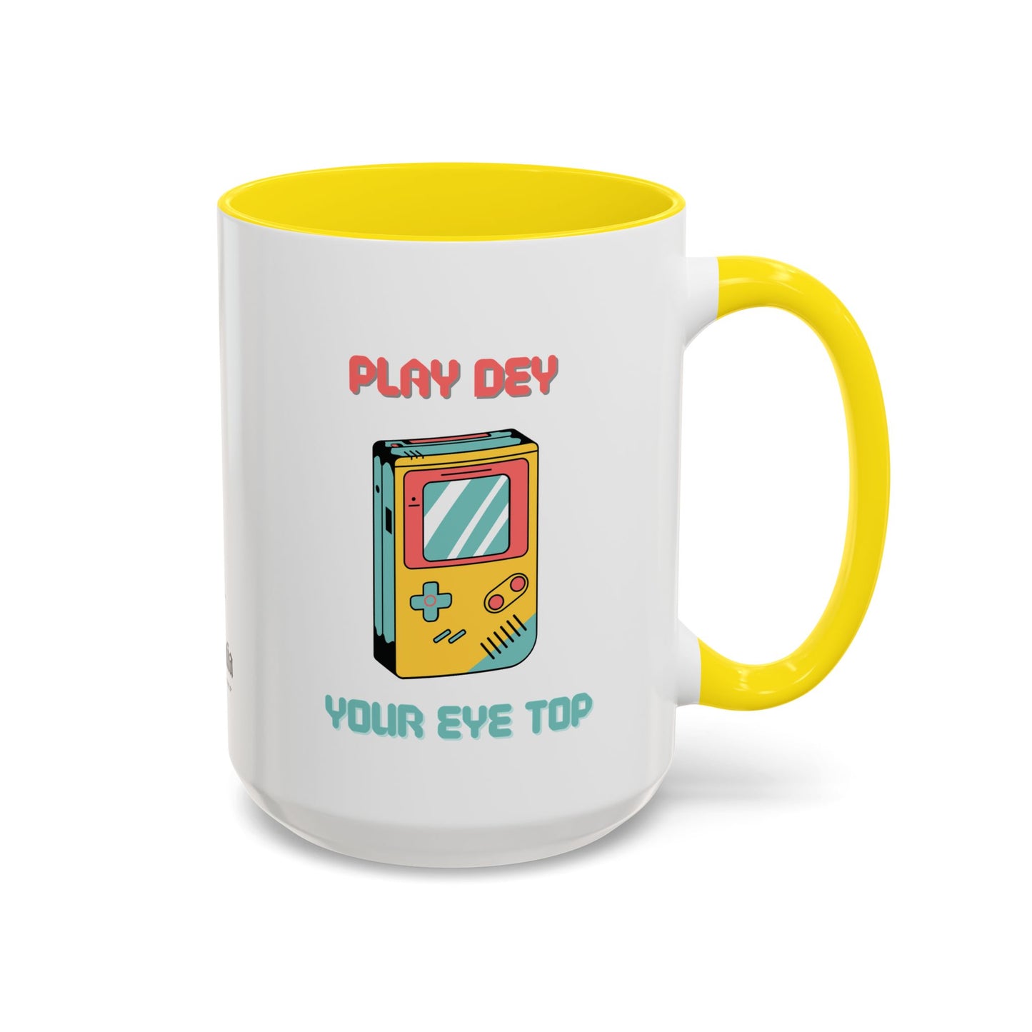 Play Dey Your Eye Top Mug