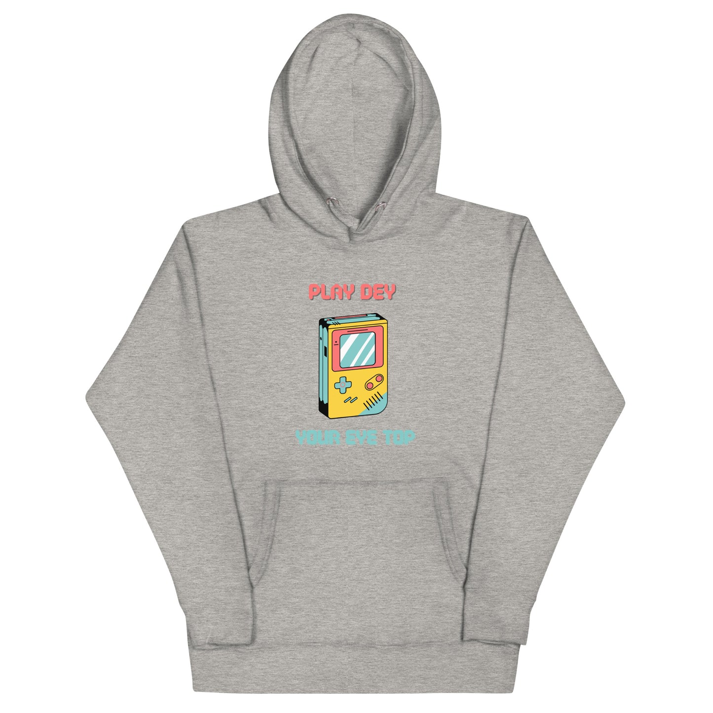 Play Dey Your Eye Top Hoodie