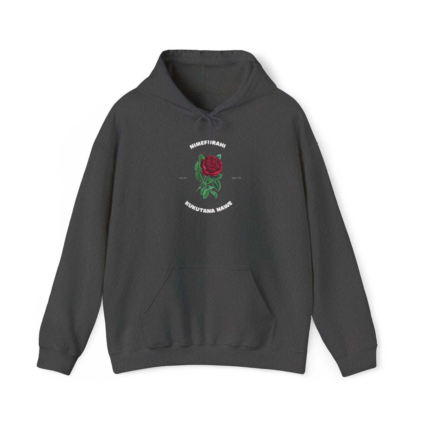 Nimefurahi Kukutana Nawe Hoodie