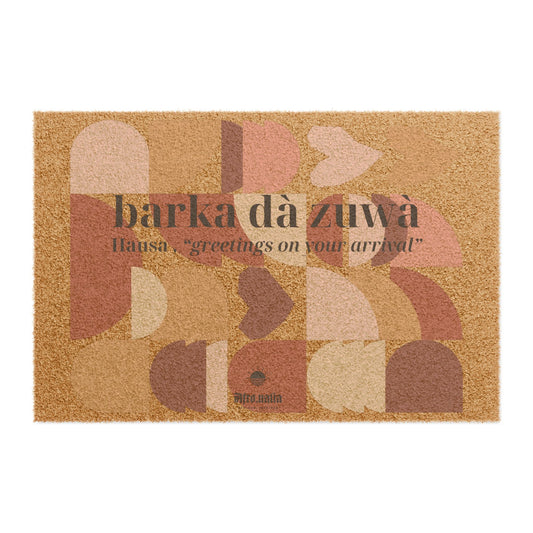 Barka Da Zuwa Doormat