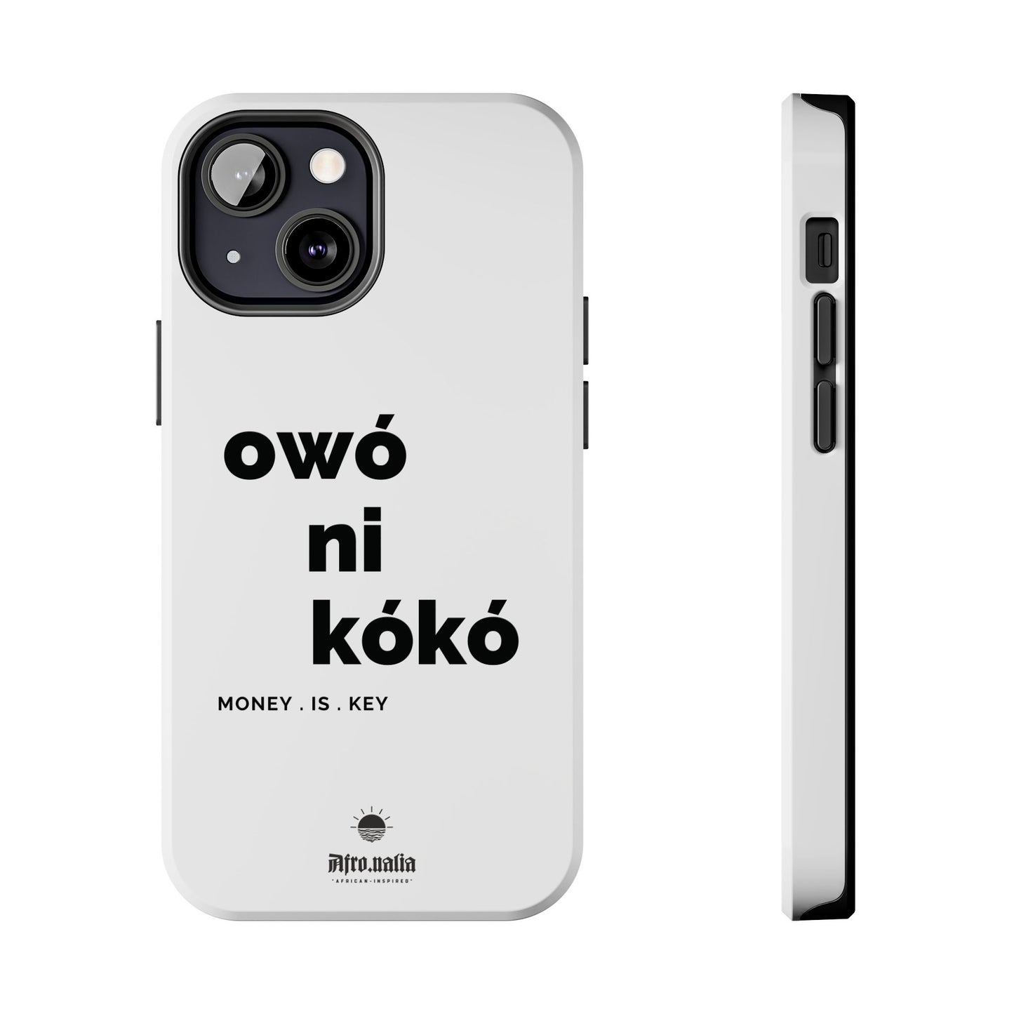 Owó Ni Kókó Tough Phone Cases