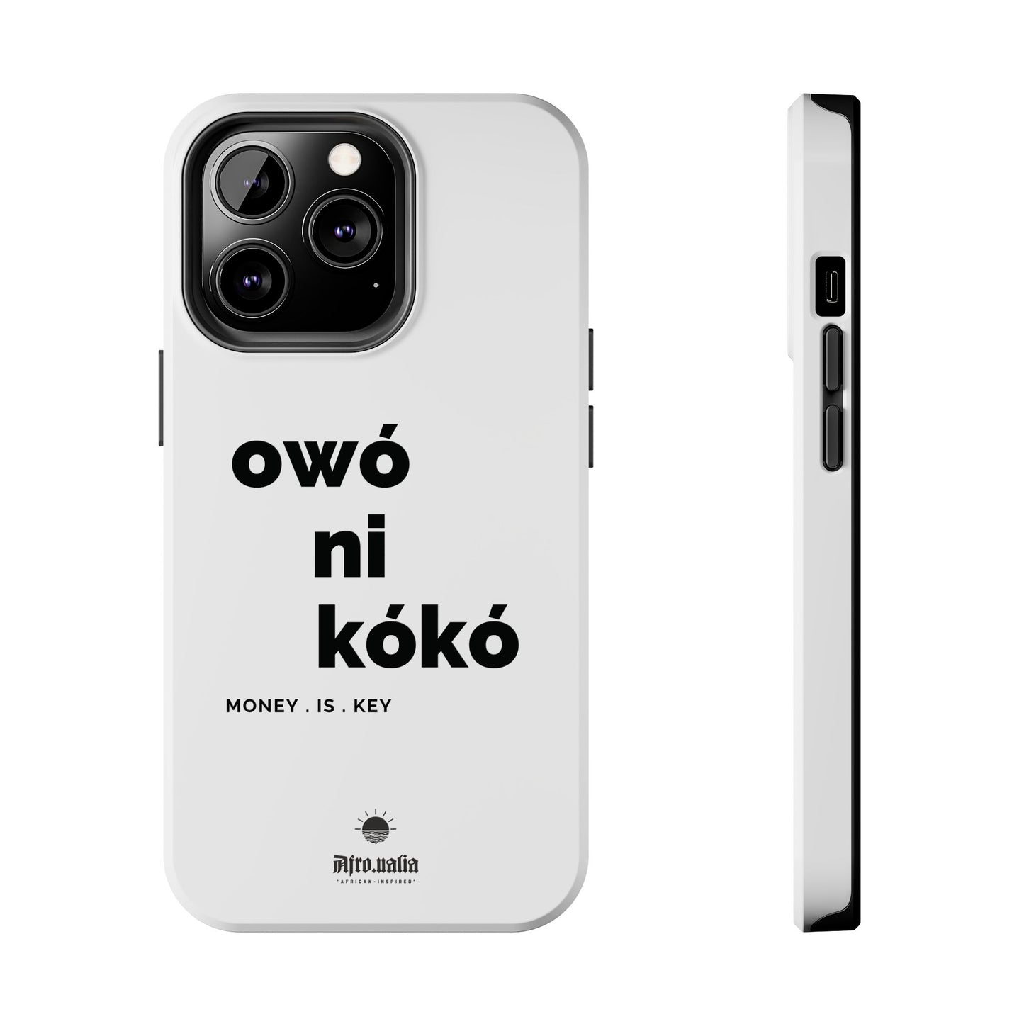 Owó Ni Kókó Tough Phone Cases