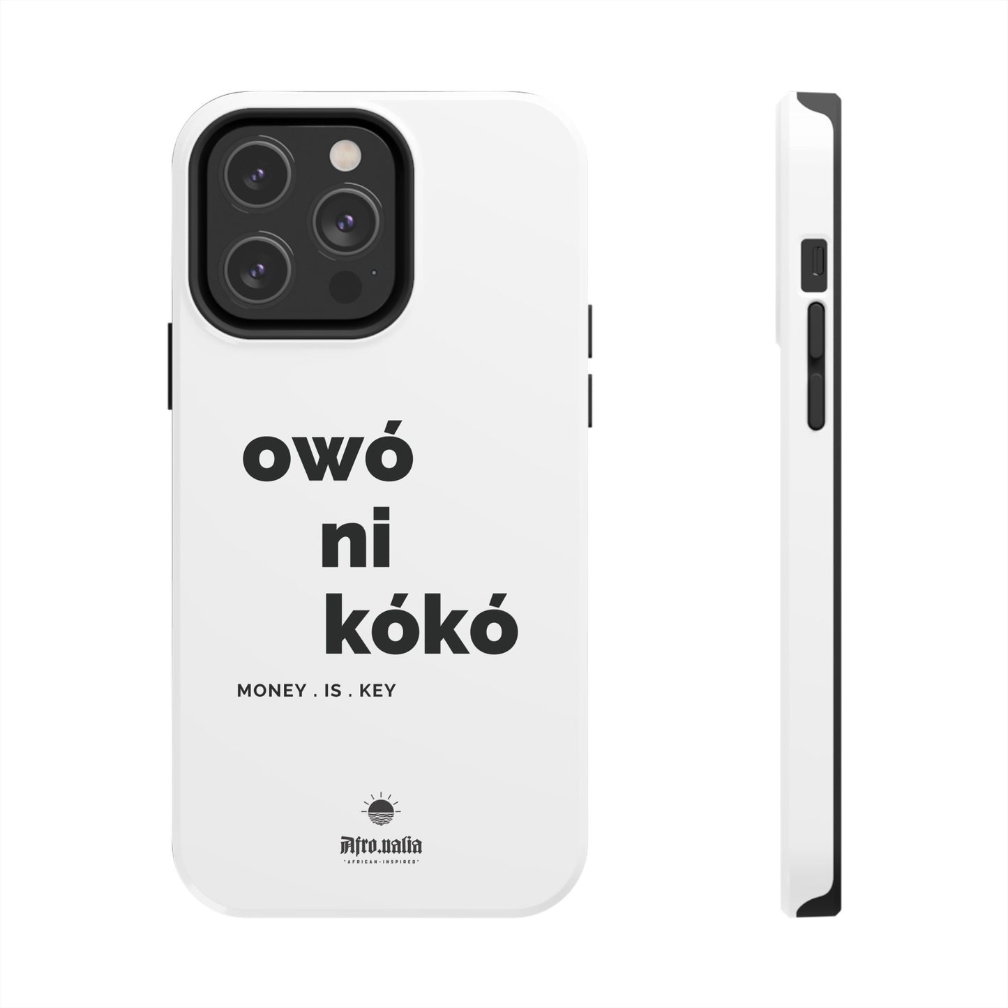 Owó Ni Kókó Tough Phone Cases