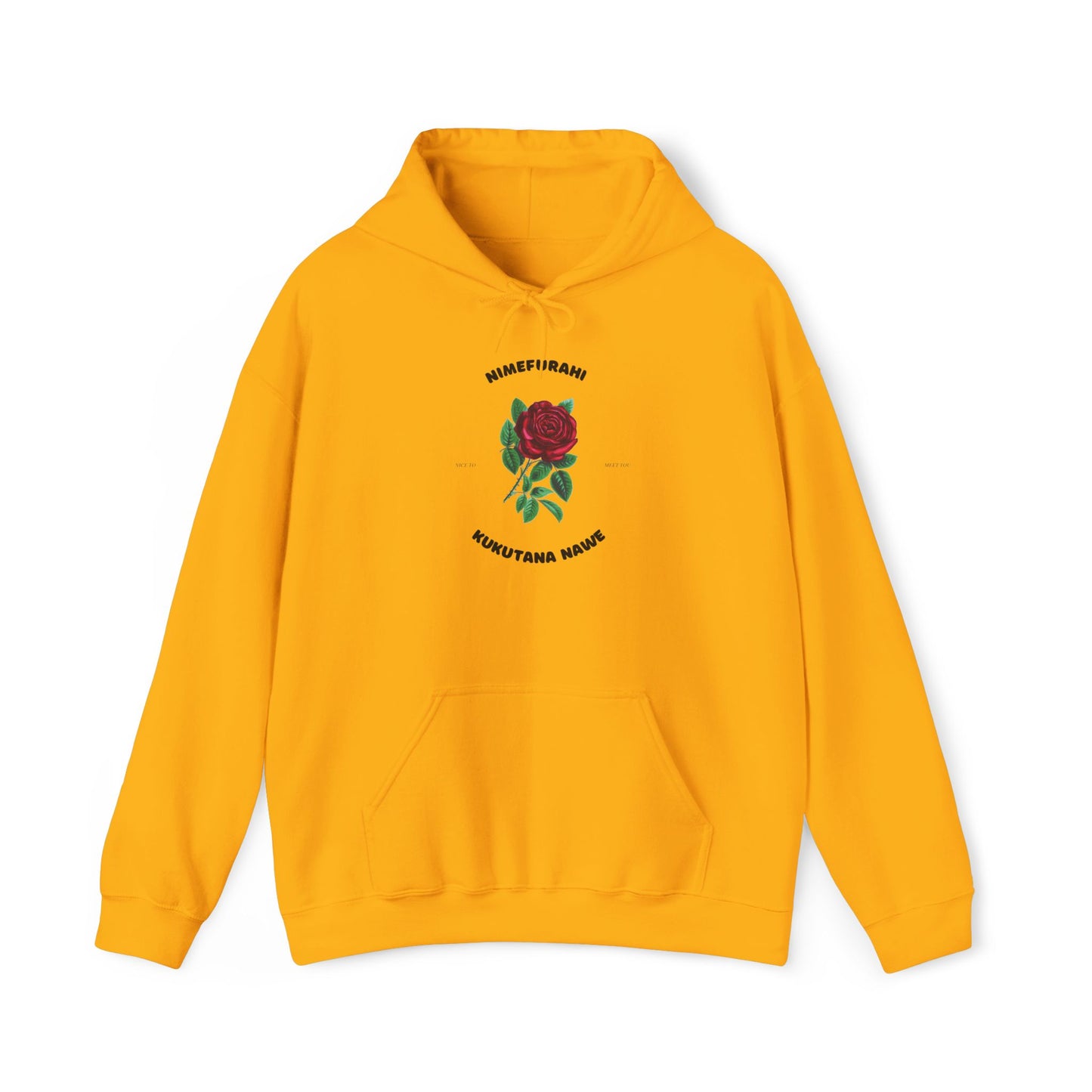 Nimefurahi Kukutana Nawe Hoodie