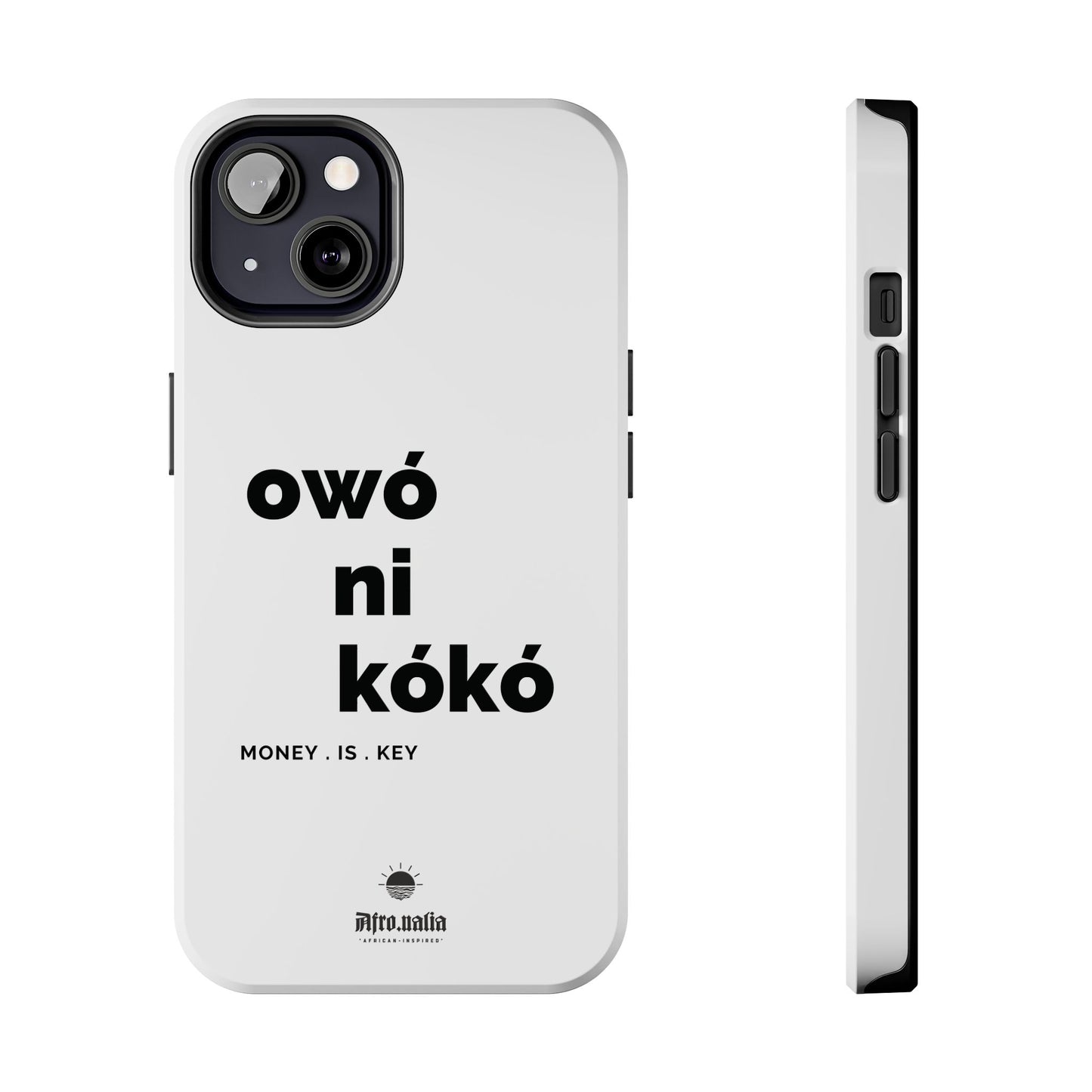 Owó Ni Kókó Tough Phone Cases