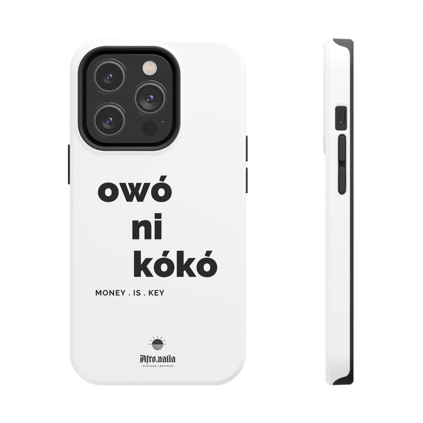 Owó Ni Kókó Tough Phone Cases