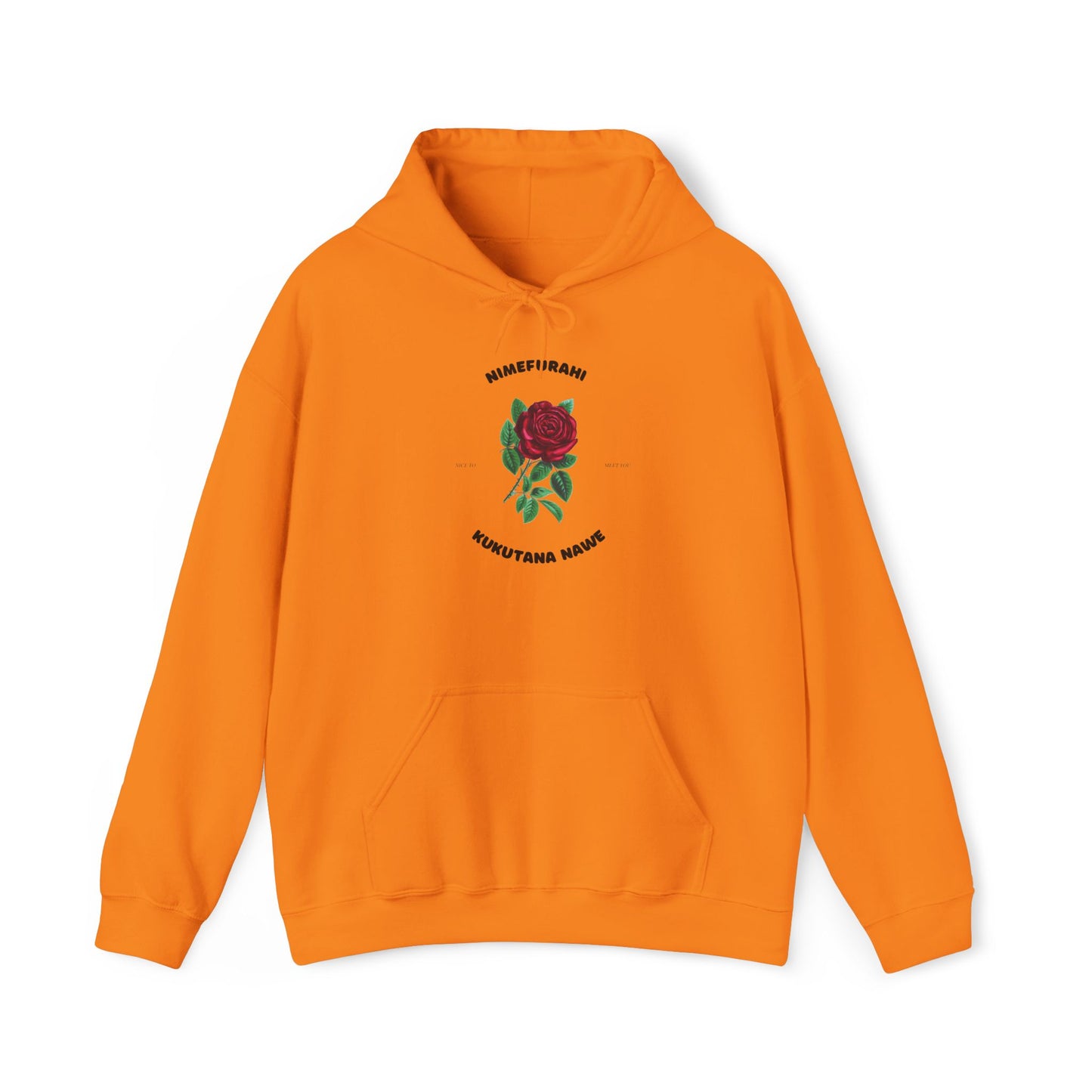 Nimefurahi Kukutana Nawe Hoodie