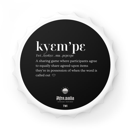 Kyɛm’pɛ Magnetic Bottle Opener