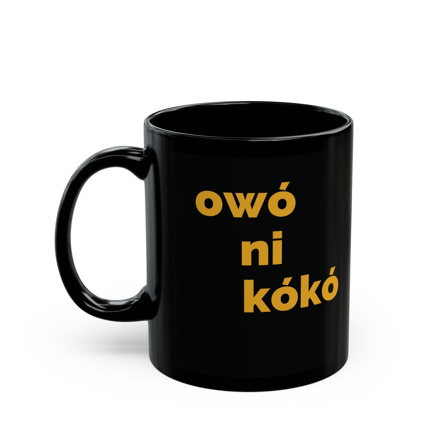 Owó ni Kókó Black Mug