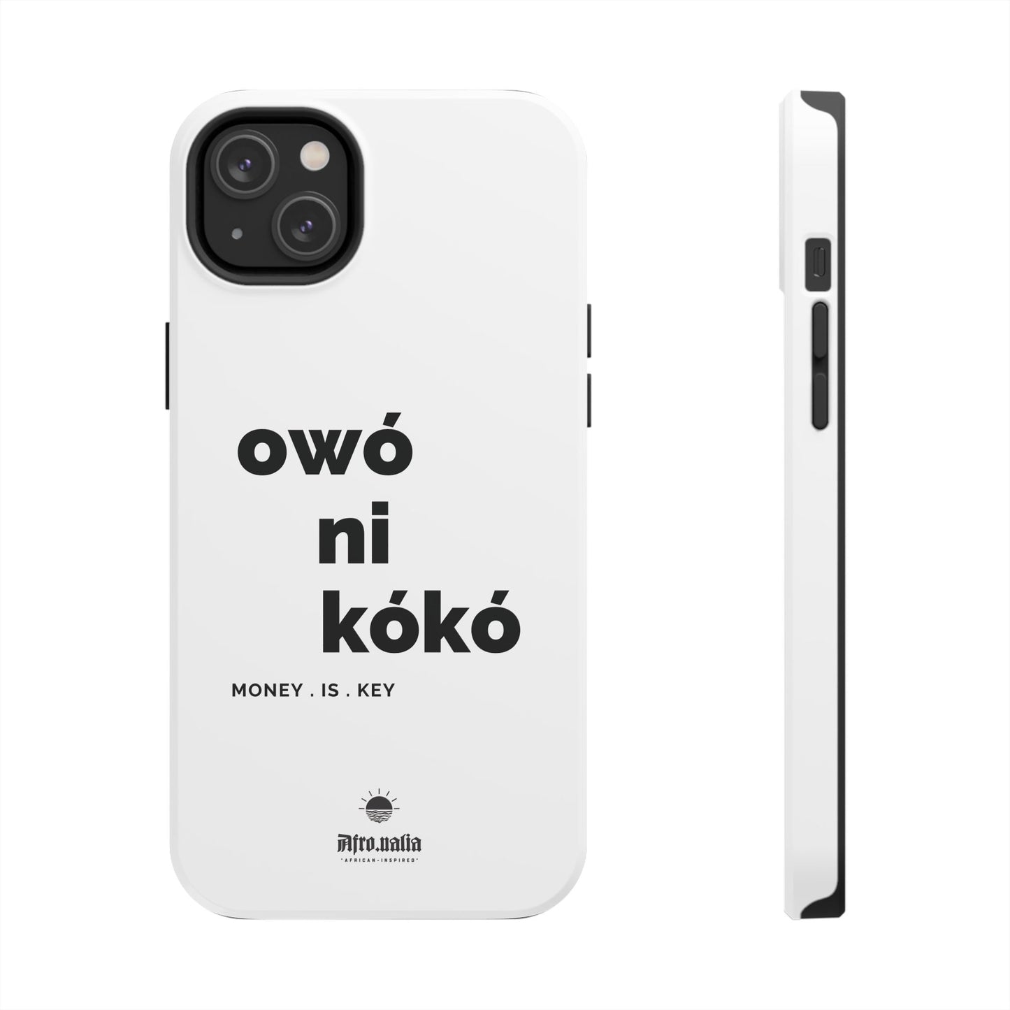 Owó Ni Kókó Tough Phone Cases