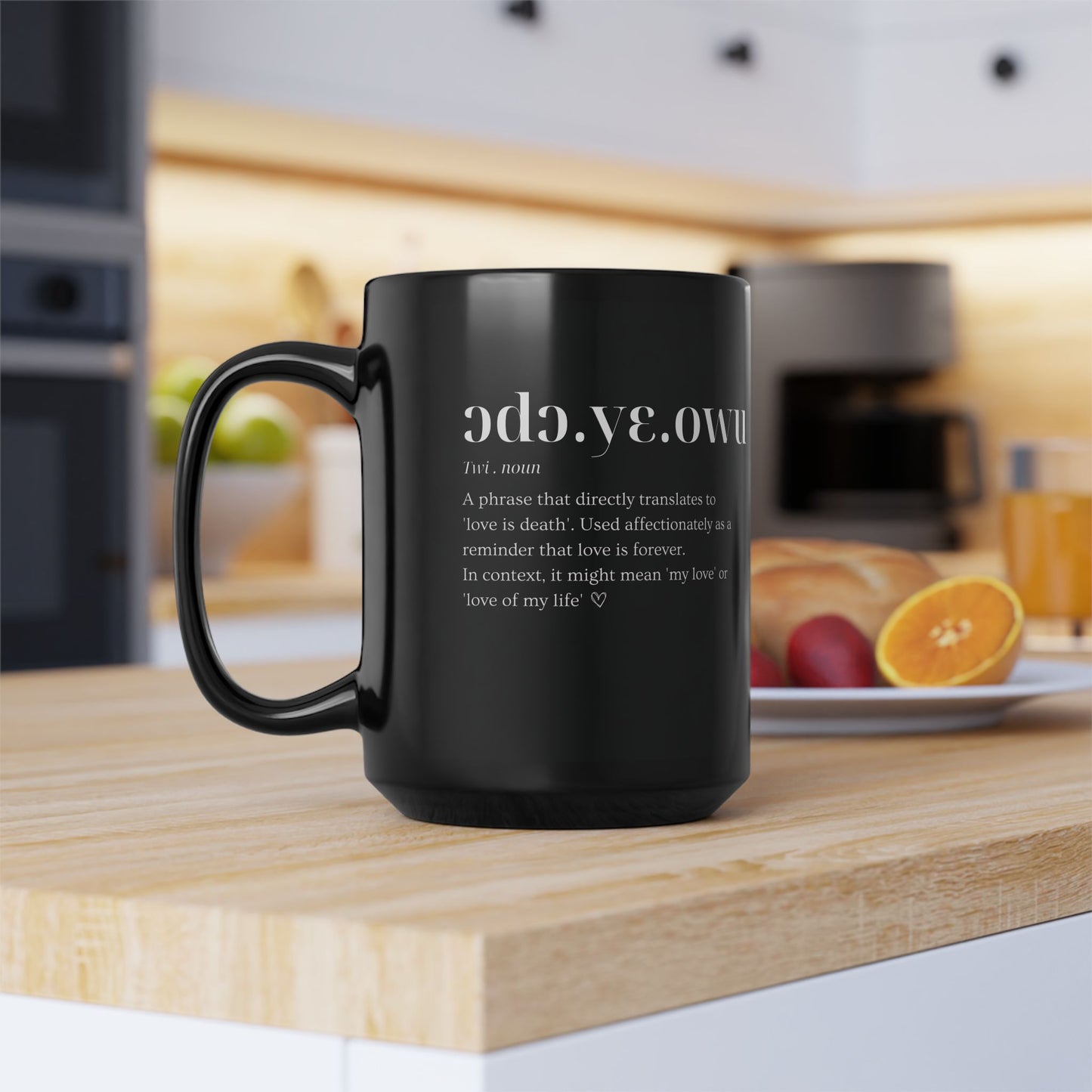 Black Ɔdɔ Yɛ Owu Mug