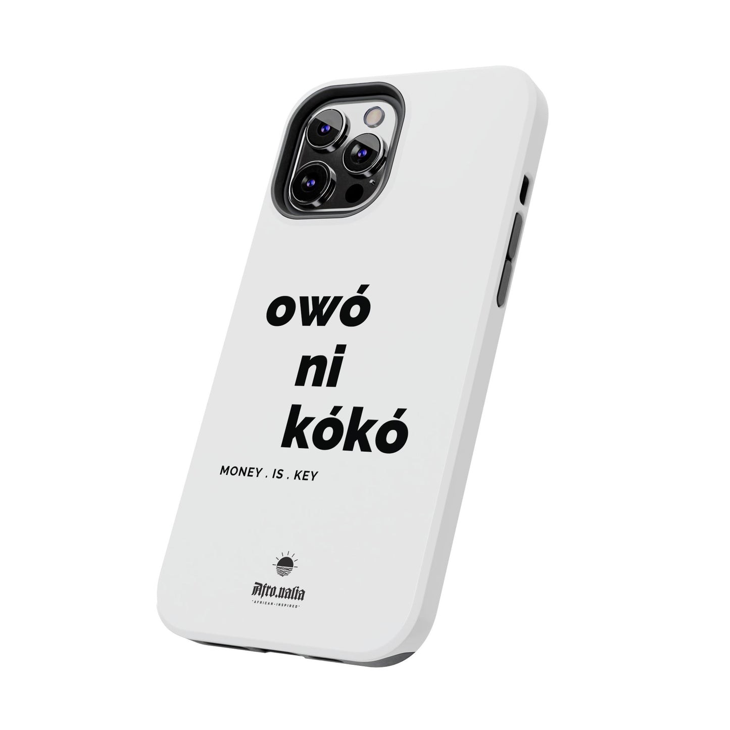 Owó Ni Kókó Tough Phone Cases