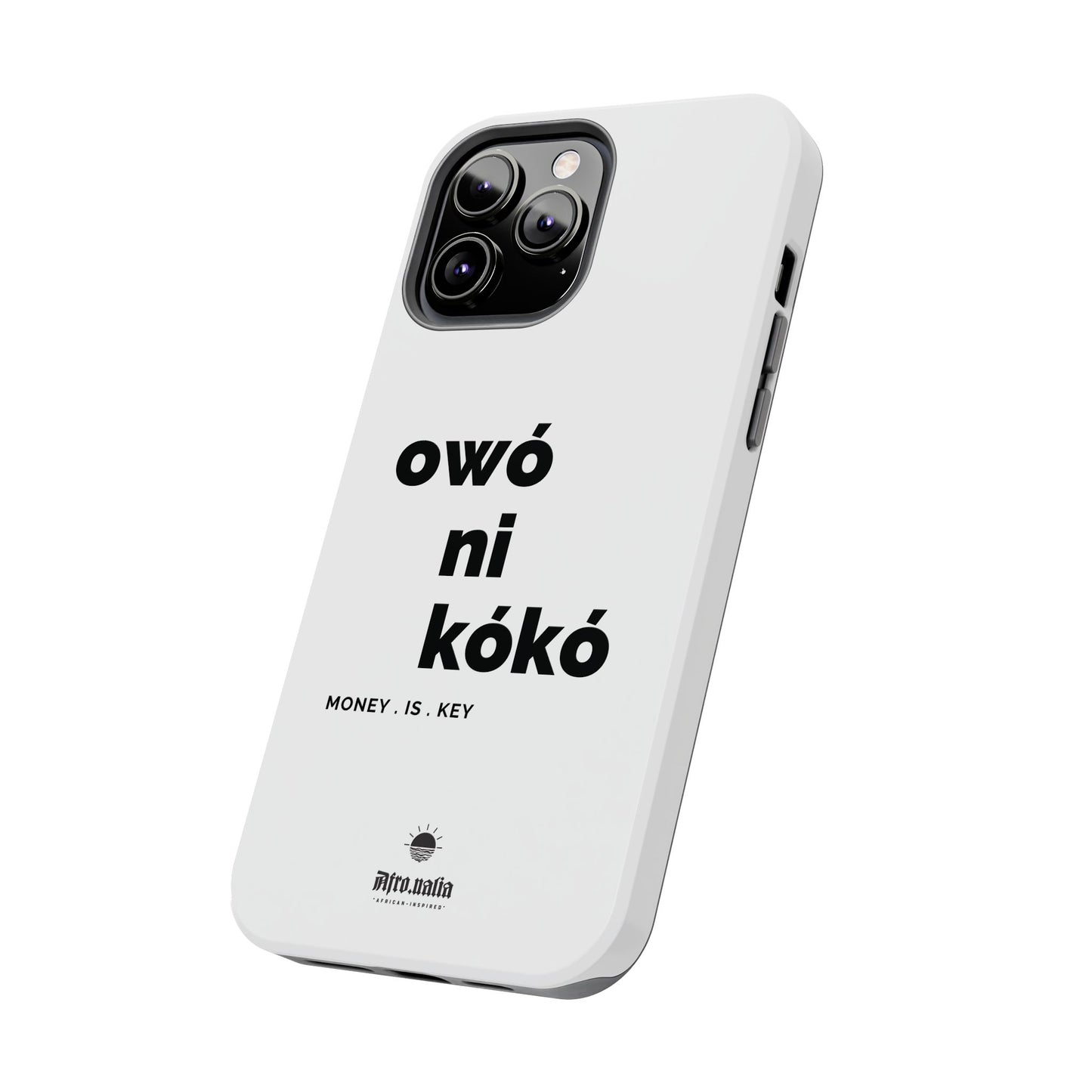 Owó Ni Kókó Tough Phone Cases