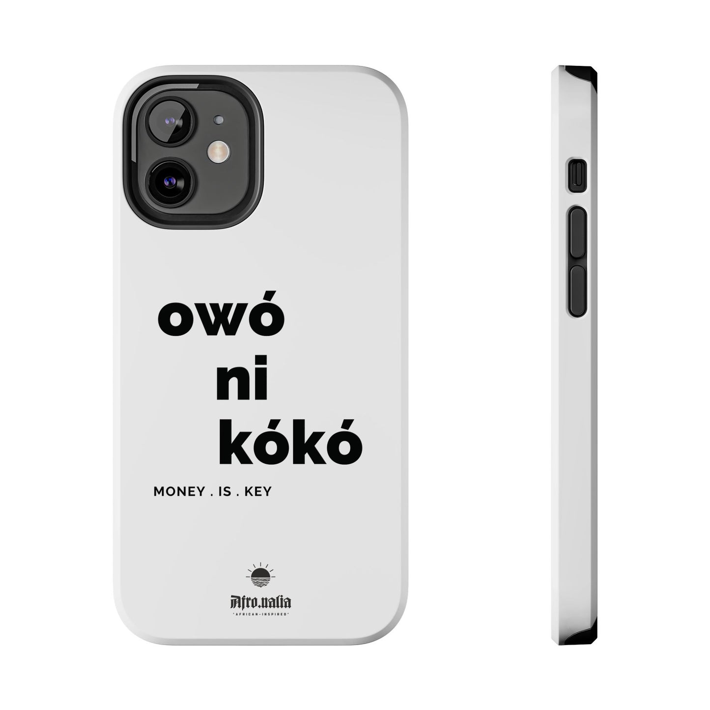 Owó Ni Kókó Tough Phone Cases