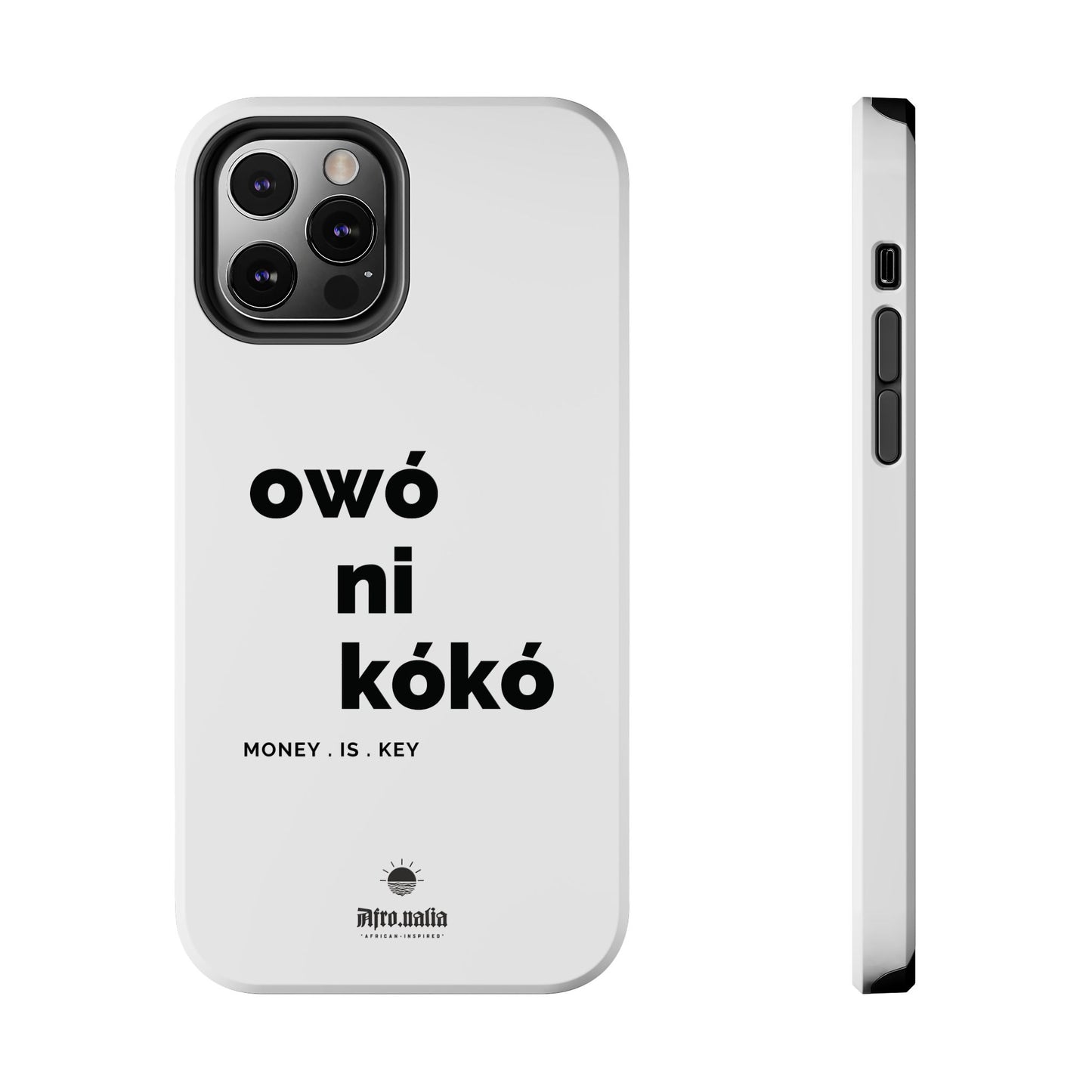 Owó Ni Kókó Tough Phone Cases