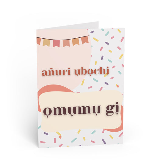 Añuri Ụbọchị Ọmụmụ Gị Birthday Card