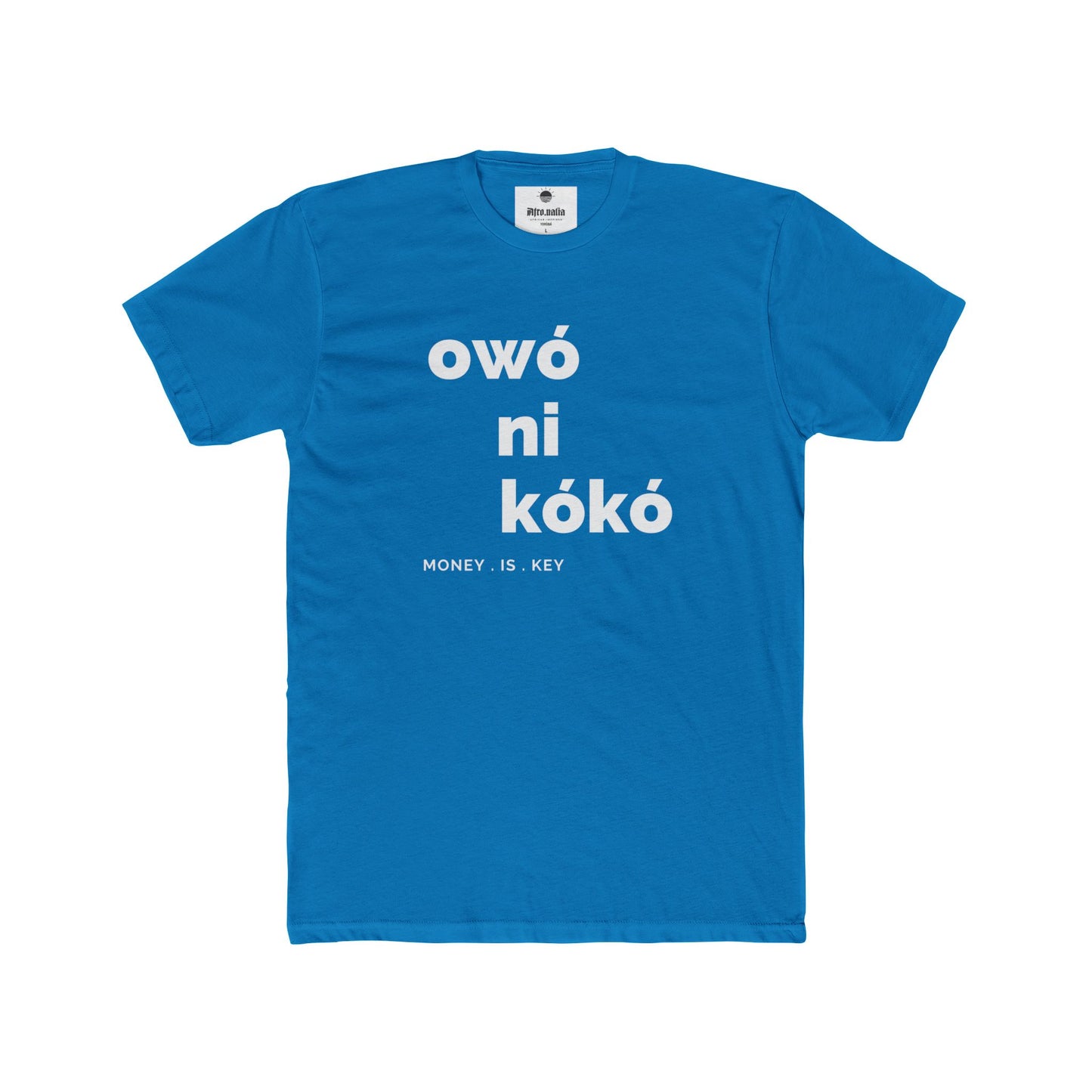 Owó ni Kókó Cotton Crew T-shirt