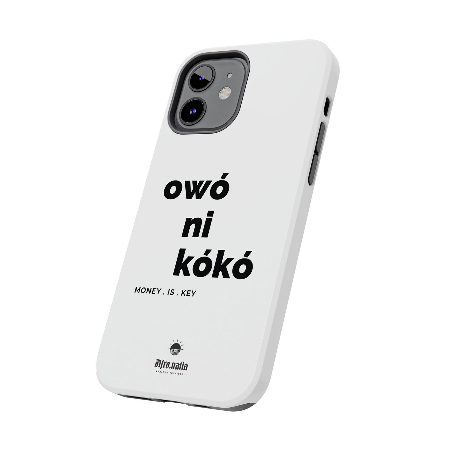 Owó Ni Kókó Tough Phone Cases