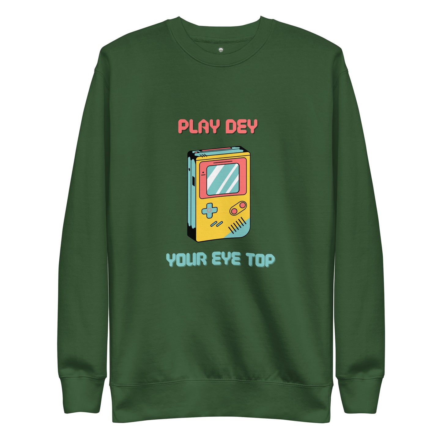 Play Dey Your Eye Top Sweatshirt