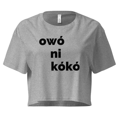 Owó Ni Kókó Crop Top