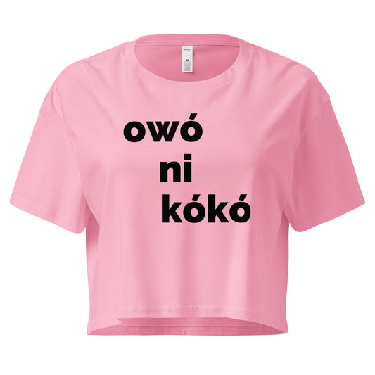 Owó Ni Kókó Crop Top