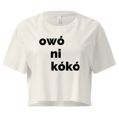Owó Ni Kókó Crop Top