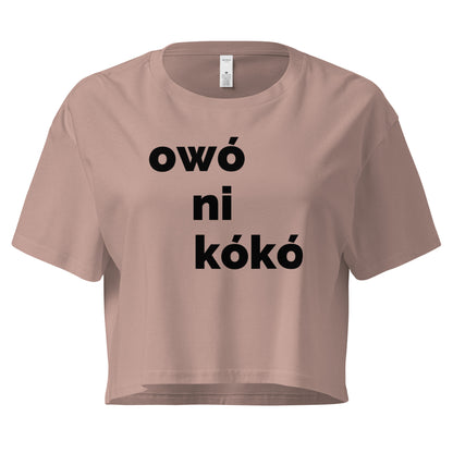 Owó Ni Kókó Crop Top